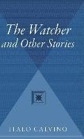 The Watcher and Other Stories (inbunden)
