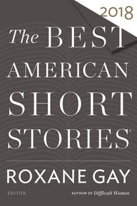 Best American Short Stories 2018 (hftad)