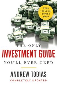 Only Investment Guide You'Ll Ever Need (hftad)