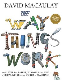 Way Things Work: Newly Revised Edition (inbunden)