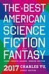 The Best American Science Fiction And Fantasy 2017