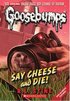 Say Cheese And Die! (Classic Goosebumps #8)