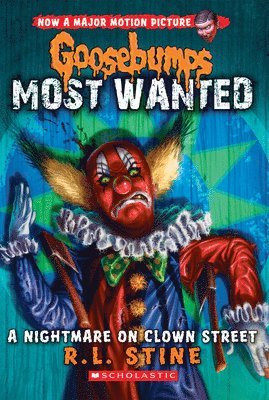 Nightmare On Clown Street (Goosebumps Most Wanted #7) (hftad)