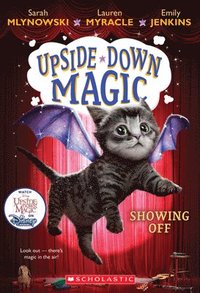 Showing Off (Upside-Down Magic #3) (hftad)