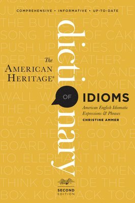 American Heritage Dictionary of Idioms, Second Edition (häftad)