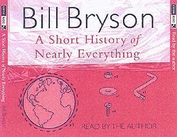 Short History of Nearly Everything (h�ftad)