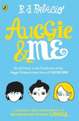 Auggie & Me: Three Wonder Stories (häftad)