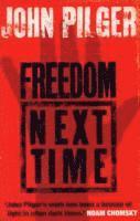 Freedom Next Time (inbunden)