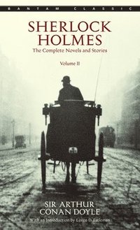 Sherlock Holmes: The Complete Novels and Stories Volume II (hftad)