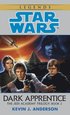 Dark Apprentice: Star Wars Legends (the Jedi Academy)