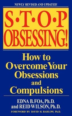 Stop Obsessing! (inbunden)