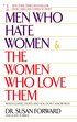 Men Who Hate Women and the Women Who Love Them