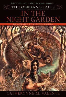 The Orphan's Tales: In the Night Garden (hftad)