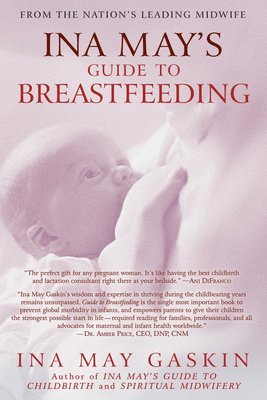 Ina May's Guide To Breastfeeding (hftad)