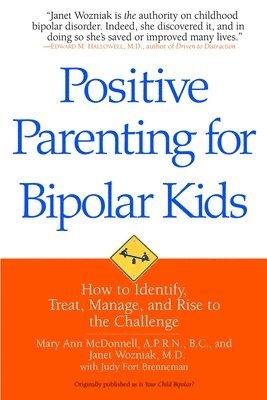Positive Parenting for Bipolar Kids (inbunden)