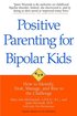 Positive Parenting for Bipolar Kids