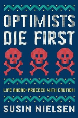 Optimists Die First (hftad)