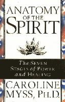 Anatomy Of The Spirit (häftad)
