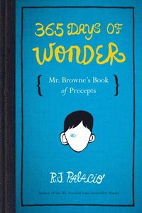 365 Days of Wonder: Mr. Browne's Precepts (e-bok)