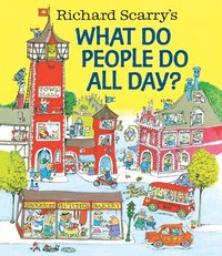 Richard Scarry's What Do People Do All Day? (inbunden)
