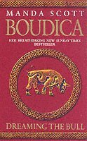 Boudica: Dreaming The Bull (hftad)