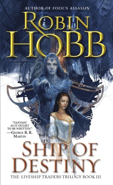 Ship of Destiny (inbunden)