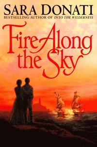 Fire Along the Sky (e-bok)