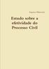Estudo sobre a efetividade do Processo Civil