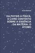 Da Physis  Fsica, O Livre Contexto Sobre a Essncia Da Matria