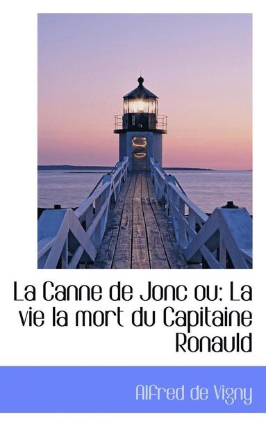 La Canne de Jonc Ou (inbunden)