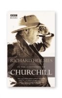 In the Footsteps of Churchill (häftad)