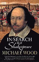 In Search Of Shakespeare (häftad)