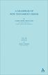 Grammar of New Testament Greek, vol 3