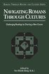 Navigating Romans Through Cultures