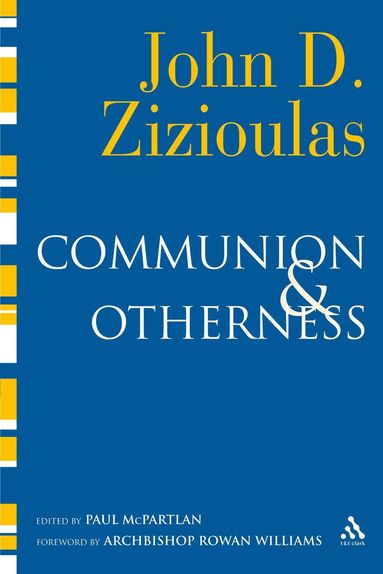 Communion and Otherness (inbunden)