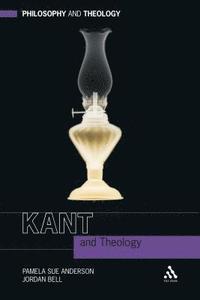 Kant and Theology (inbunden)