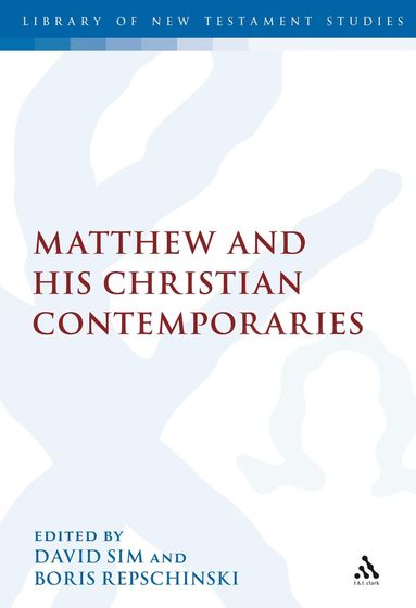 Matthew and his Christian Contemporaries (hftad)