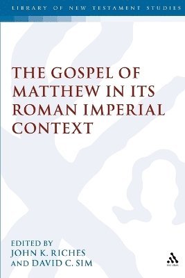 Gospel of Matthew in its Roman Imperial Context (hftad)