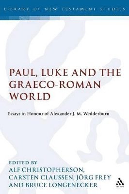 Paul, Luke and the Graeco-Roman World (hftad)