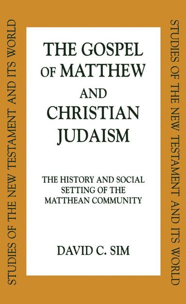 Gospel of Matthew and Christian Judaism (hftad)