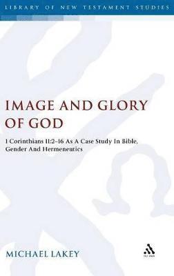 Image and Glory of God (inbunden)