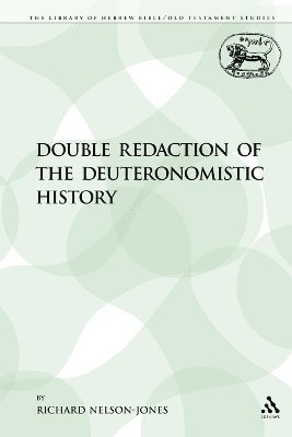 Double Redaction of the Deuteronomistic History (inbunden)