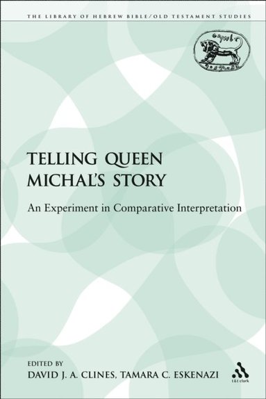 Telling Queen Michal''s Story (e-bok)