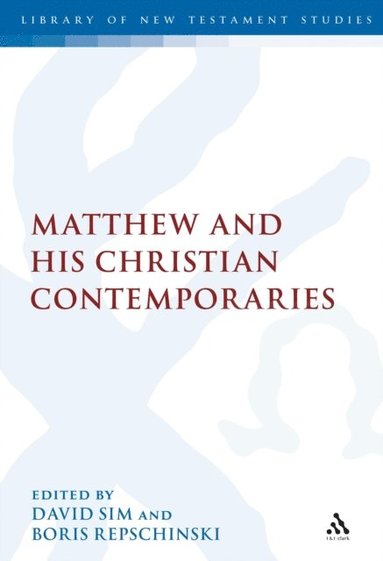 Matthew and his Christian Contemporaries (hftad)