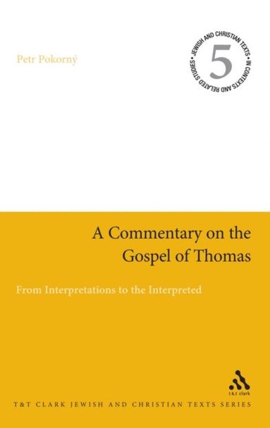 Commentary on the Gospel of Thomas (e-bok)