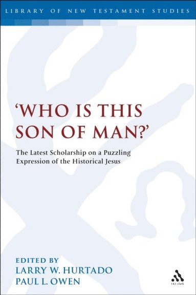 Who is this son of man?' (hftad)