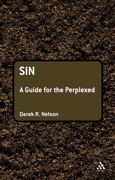 Sin: A Guide for the Perplexed (inbunden)