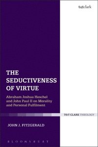 The Seductiveness of Virtue (e-bok)