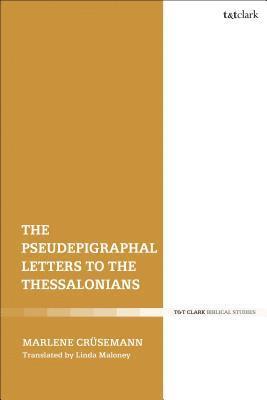 The Pseudepigraphal Letters to the Thessalonians (inbunden)