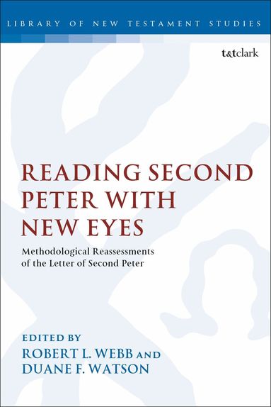 Reading Second Peter with New Eyes (h�ftad)
